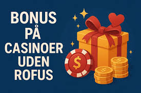 Opdag Dansk Casino Uden Rufus – Spil Uden Begrænsninger Opdag Dansk Casino Uden Rufus – Spil Uden Begrænsninger