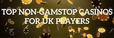 Casinos Non Gamstop The Best Choices for Gambling Enthusiasts
