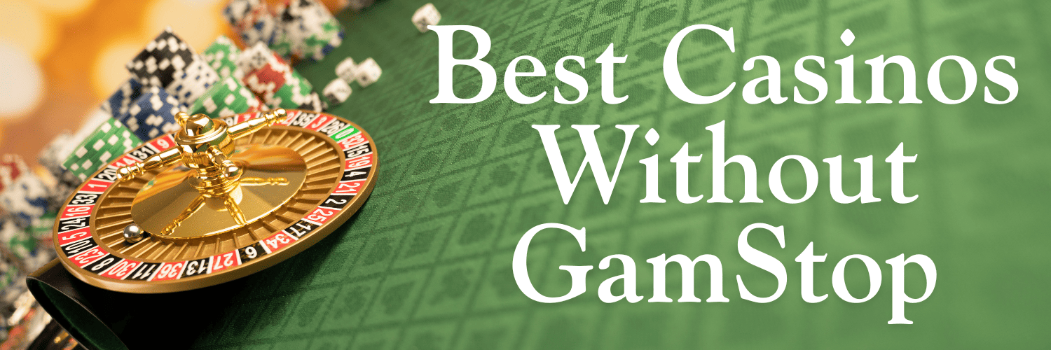 Discovering Online Casinos Not Blocked by Gamstop -1980106433