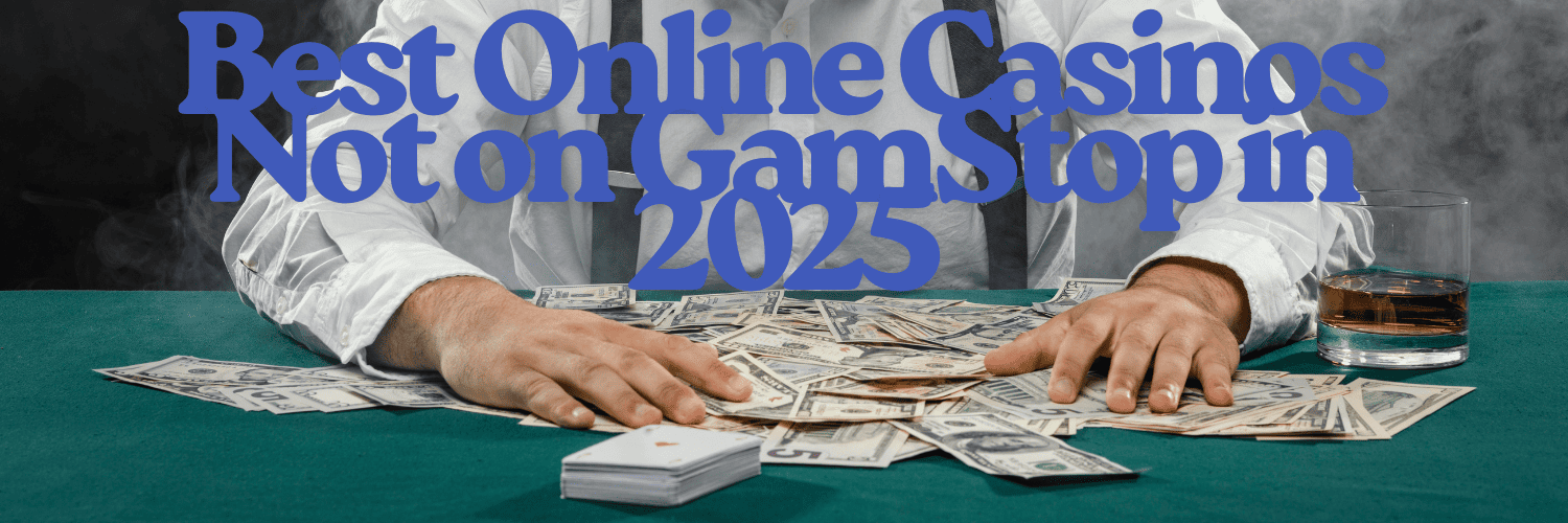 Exploring Casino Sites That Don't Use GamStop Exploring Casino Sites That Don't Use GamStop